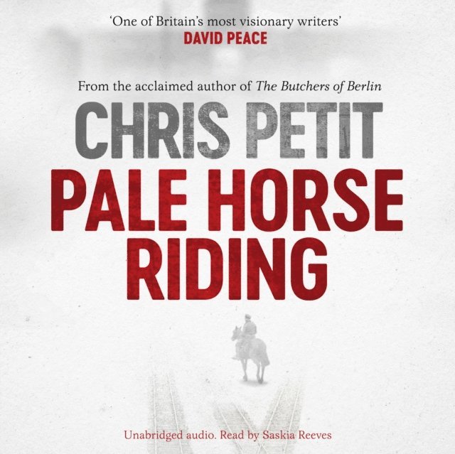 Chris Petit - Pale Horse Riding, Ljudbok