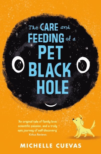 Michelle Cuevas - Care and Feeding of a Pet Black Hole, E-bok