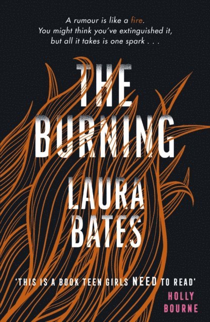 Laura Bates - Burning, E-bok