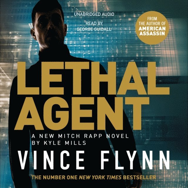 Kyle Mills, Vince Flynn - Lethal Agent, Ljudbok