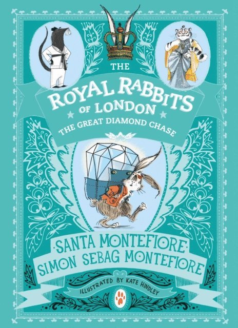 Simon Sebag Montefiore, Santa Montefiore - Royal Rabbits: The Great Diamond Chase, E-bok
