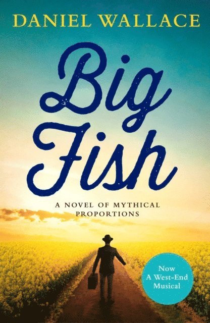 Daniel Wallace - Big Fish, E-bok