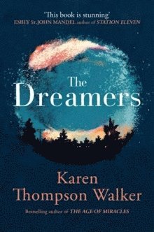Karen Thompson Walker - Dreamers, Häftad