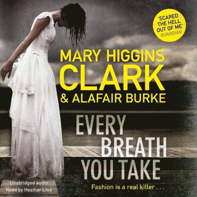 Alafair Burke, Mary Higgins Clark - Every Breath You Take, Ljudbok