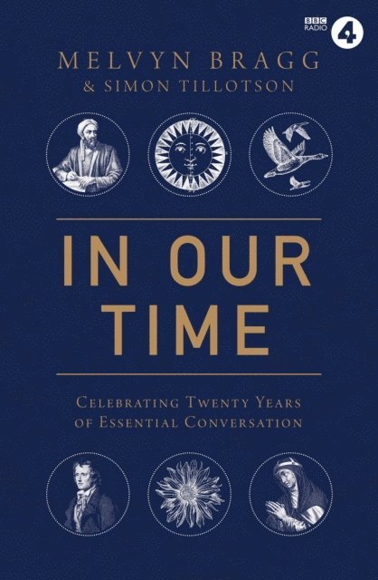 Simon Tillotson, Melvyn Bragg - In Our Time, E-bok