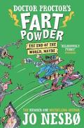 Doctor Proctor's Fart Powder: The End of the World.  Maybe.: Volume 1