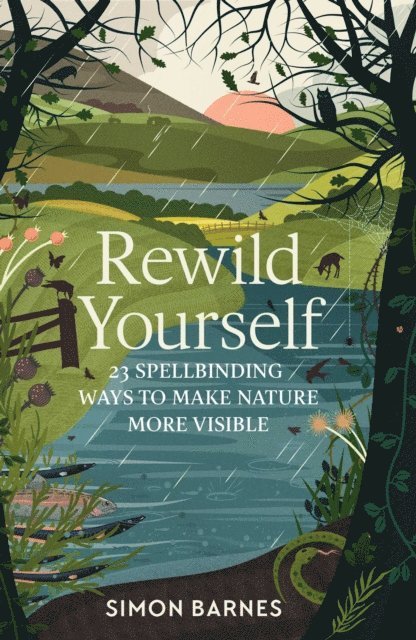Simon Barnes - Rewild Yourself, E-bok