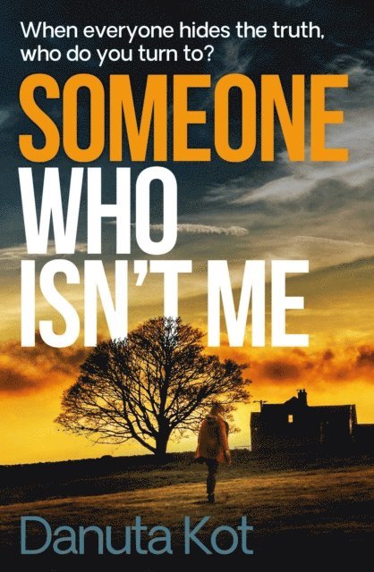 Danuta Kot - Someone Who Isn't Me, E-bok