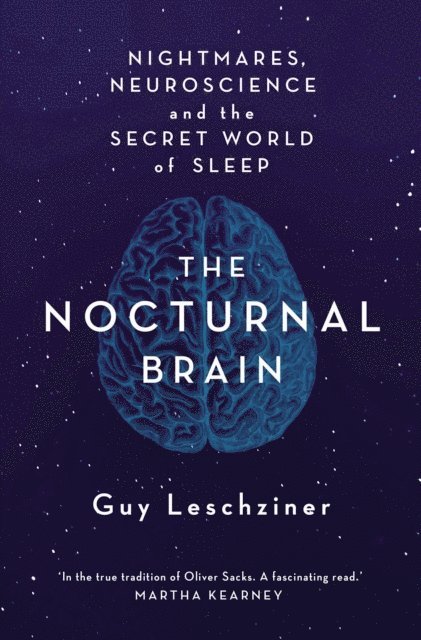 Guy Leschziner - Secret World Of Sleep, E-bok