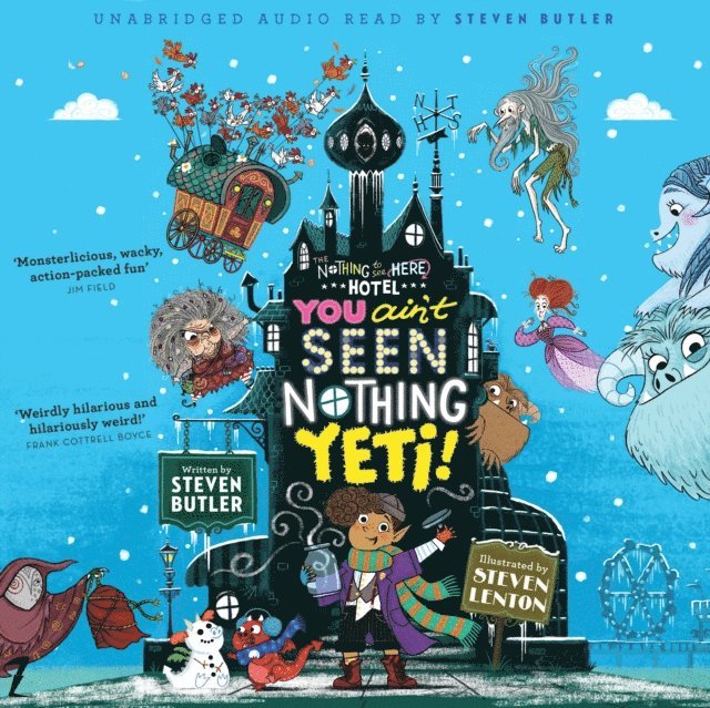 Steven Butler - You Ain't Seen Nothing Yeti!, Ljudbok