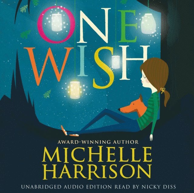 Michelle Harrison - One Wish, Ljudbok