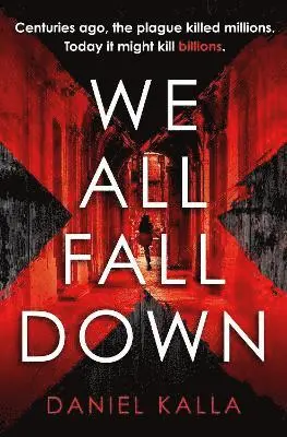 Daniel Kalla - We All Fall Down, Häftad. Tillgänglighet: Lägg i varukorg