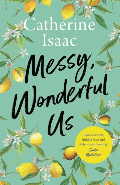 Catherine Isaac - Messy, Wonderful Us, E-bok