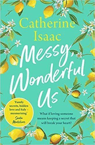 Catherine Isaac - Messy, Wonderful Us, Häftad