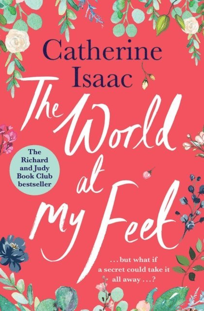 Catherine Isaac - World at My Feet, E-bok