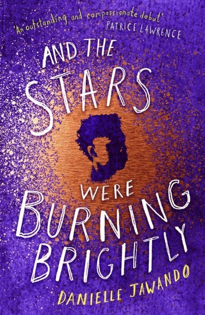 Danielle Jawando - And the Stars Were Burning Brightly, E-bok