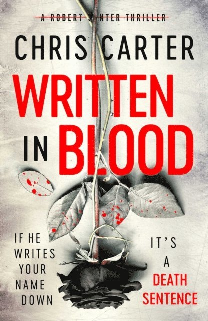 Chris Carter - Written in Blood, E-bok