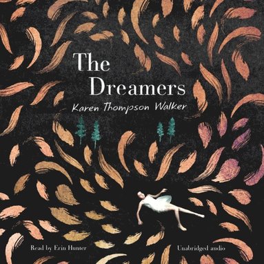 Karen Thompson Walker - Dreamers, Ljudbok