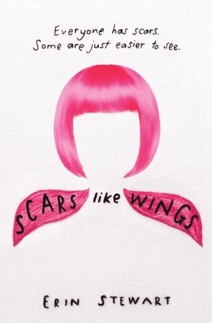 Erin Stewart - Scars Like Wings, E-bok