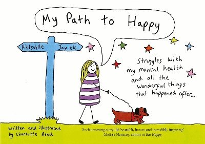 Charlotte Reed - My Path to Happy, Inbunden