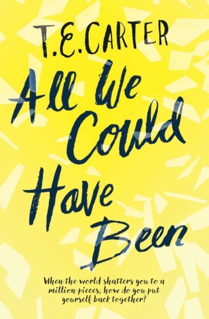 T.E. Carter - All We Could Have Been, E-bok