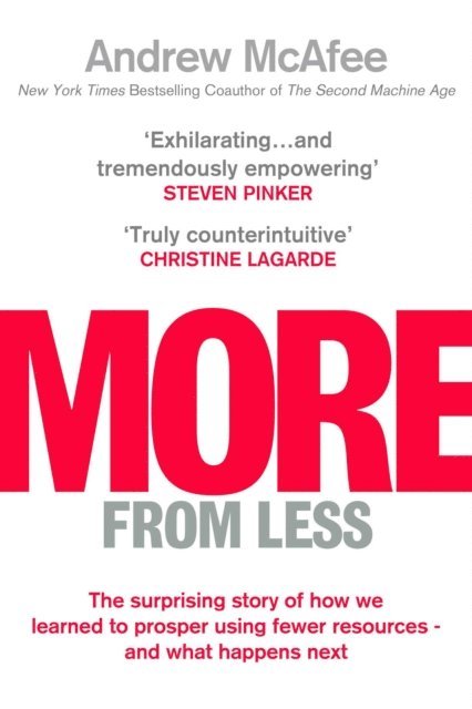 Andrew McAfee - More From Less, E-bok