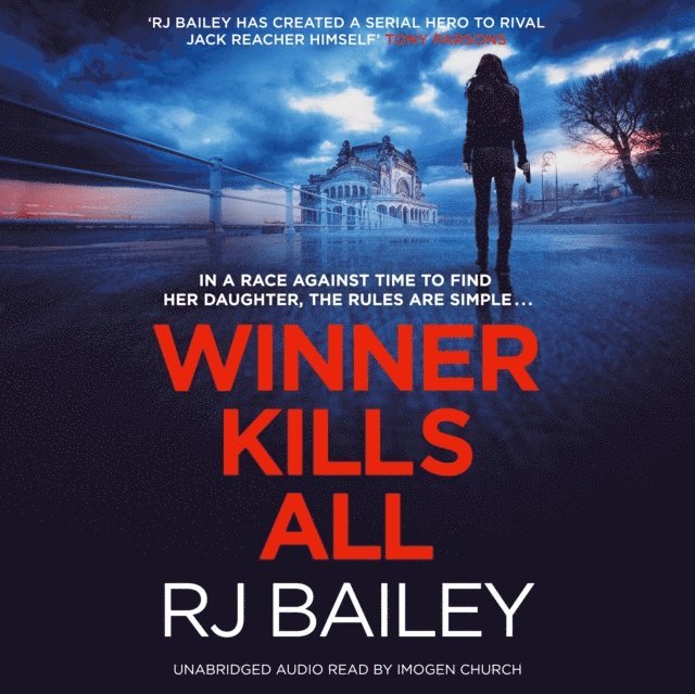 RJ Bailey - Winner Kills All, Ljudbok