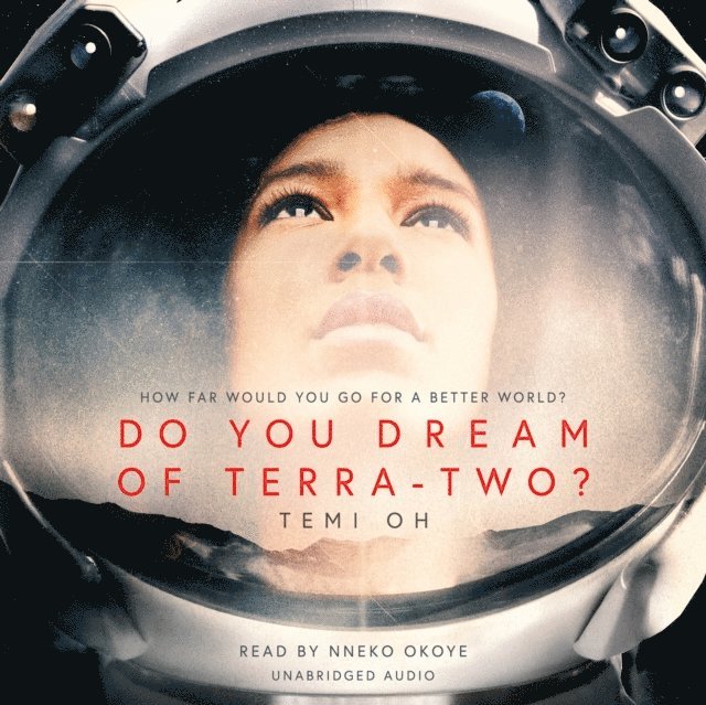 Temi Oh - Do You Dream of Terra-Two?, Ljudbok