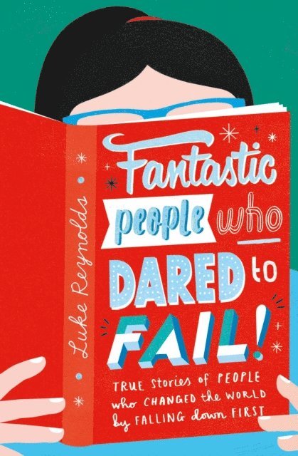 Luke Reynolds - Fantastic People Who Dared to Fail, E-bok. Tillgänglighet: Lägg i varukorg