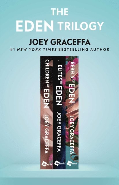 Joey Graceffa - Eden Trilogy, E-bok