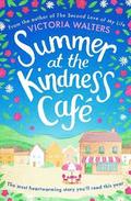 Summer at the Kindness Cafe