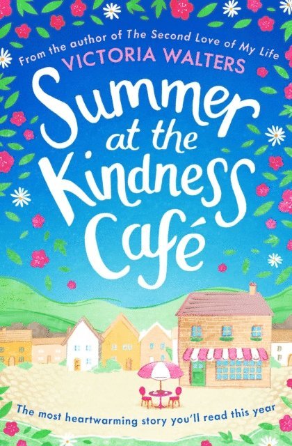 Victoria Walters - Summer at the Kindness Cafe, E-bok