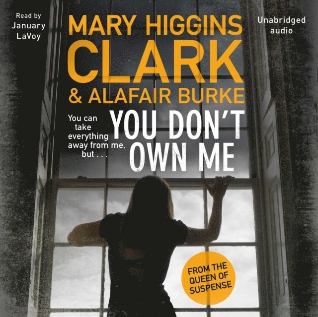Alafair Burke, Mary Higgins Clark - You Don't Own Me, Ljudbok