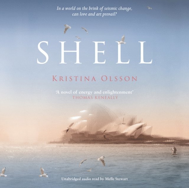 Kristina Olsson - Shell, Ljudbok