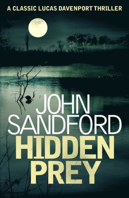 John Sandford - Hidden Prey, E-bok