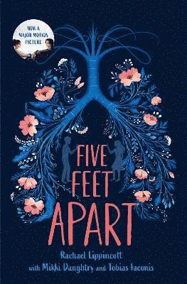 Rachael Lippincott, Mikki Daughtry, Tobias Iaconis - Five Feet Apart, Häftad