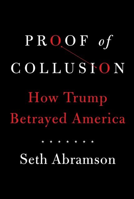 Seth Abramson - Proof of Collusion, E-bok