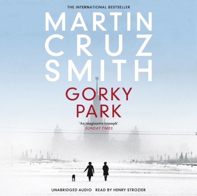 Martin Cruz Smith - Gorky Park, Ljudbok