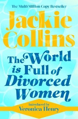 Jackie Collins - World is Full of Divorced Women, Häftad
