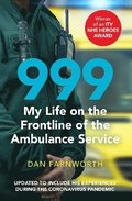 999 - My Life on the Frontline of the Ambulance Service