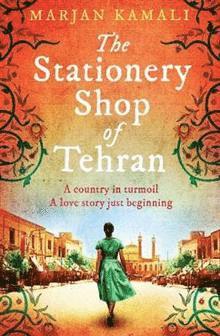 Stationery Shop of Tehran by Marjan Kamali