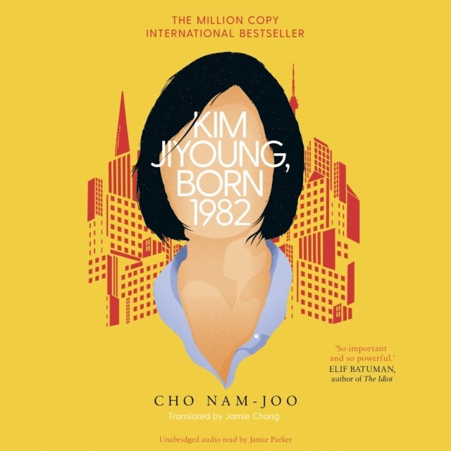 Cho Nam-Joo - Kim Jiyoung, Born 1982, Ljudbok