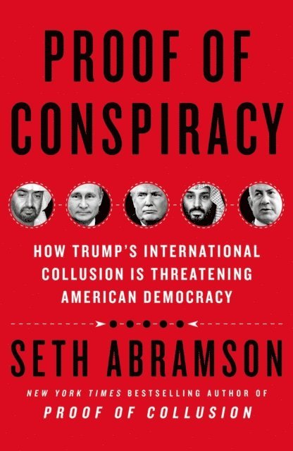 Seth Abramson - Proof of Conspiracy, E-bok