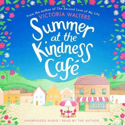 Victoria Walters - Summer at the Kindness Cafe, Ljudbok