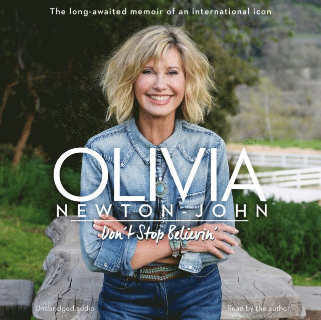 Olivia Newton-John - Don't Stop Believin', Ljudbok