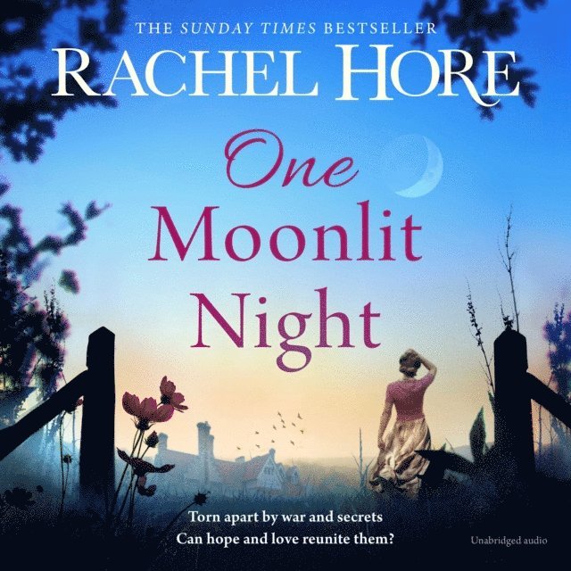 Rachel Hore - One Moonlit Night, Ljudbok