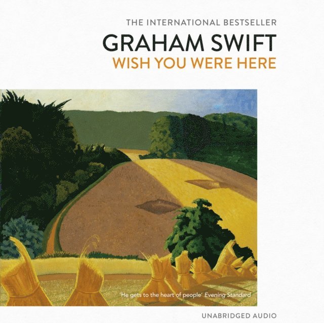 Graham Swift - Wish You Were Here, Ljudbok
