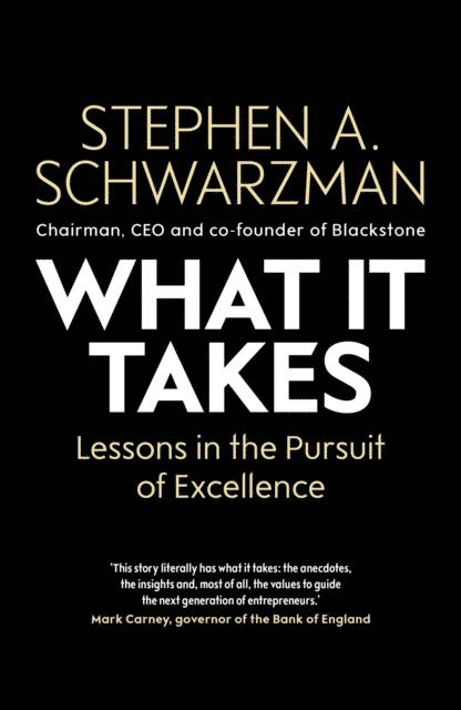 Stephen A. Schwarzman - What It Takes, E-bok