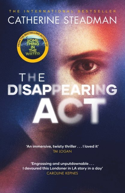Catherine Steadman - Disappearing Act, E-bok
