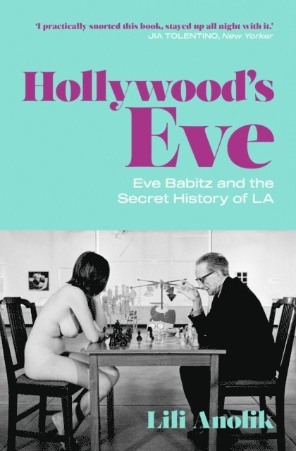 Lili Anolik - Hollywood's Eve, E-bok. Tillgänglighet: Lägg i varukorg